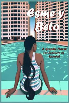 Paperback Esmeralda y Beto meten los pies en el agua: Book 1 in the Esme y Beto series for learners of Spanish (Spanish Edition) [Spanish] Book