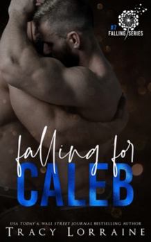 Falling for Caleb - Book #3.5 of the Angel