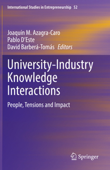 Paperback University-Industry Knowledge Interactions: People, Tensions and Impact Book