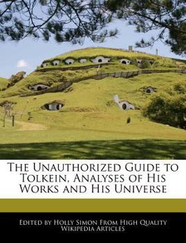 Paperback The Unauthorized Guide to Tolkein, Analyses of His Works and His Universe Book