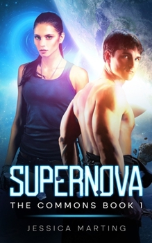 Supernova - Book #1 of the Commons