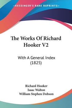 Paperback The Works Of Richard Hooker V2: With A General Index (1825) Book