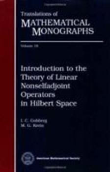 Paperback Introduction to the Theory of Linear Non-Self Adjoint Operators Book