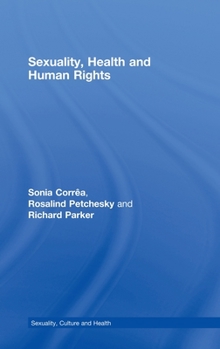 Hardcover Sexuality, Health and Human Rights Book