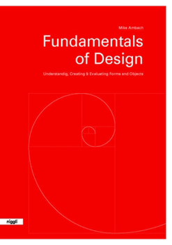 Paperback Fundamentals of Design: Understanding, Creating & Evaluating Forms and Objects Book