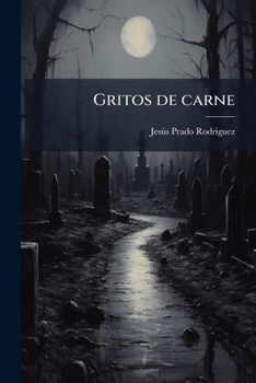 Paperback Gritos de carne [Spanish] Book
