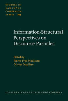 Hardcover Information-Structural Perspectives on Discourse Particles Book