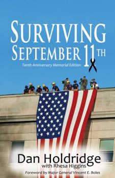 Paperback Surviving September 11th: Tenth Anniversary of 9/11/2001 Memorial Edition Book