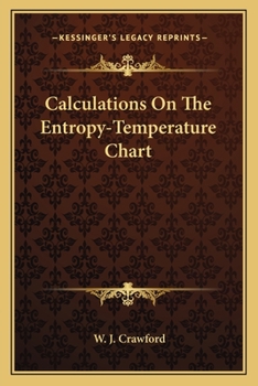 Paperback Calculations On The Entropy-Temperature Chart Book