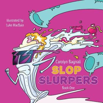 Paperback Slop Slurpers Book