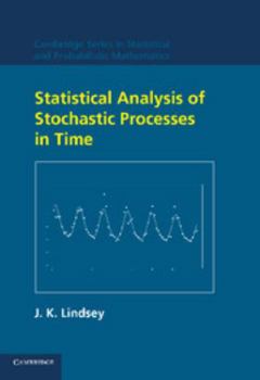 Paperback Statistical Analysis of Stochastic Processes in Time Book
