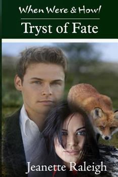 Tryst of Fate - Book #3 of the When, Were & Howl