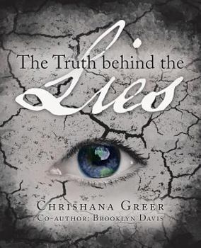 Paperback The Truth Behind The Lies Book