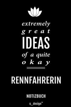 Notizbuch für Rennfahrer / Rennfahrerin: Originelle Geschenk-Idee [120 Seiten liniertes blanko Papier] (German Edition)