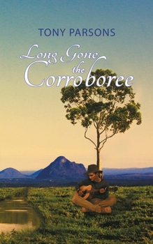 Paperback Long Gone the Corroboree Book