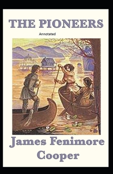 Paperback The Pioneers Annotated Book