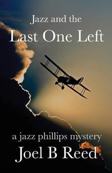 Paperback Jazz and the Last One Left: a jazz phillips mystery Book