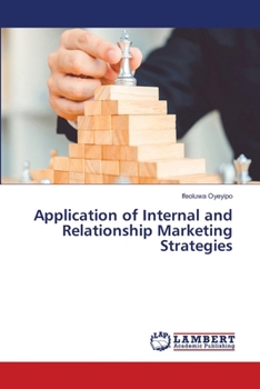 Paperback Application of Internal and Relationship Marketing Strategies Book