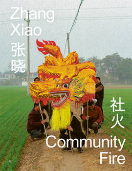 Hardcover Zhang Xiao: Community Fire Book
