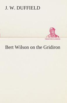 Paperback Bert Wilson on the Gridiron Book