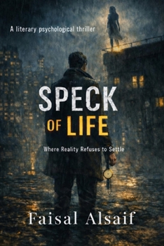 Paperback Speck of Life: A Literary Psychological Thriller Book
