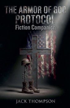 The Armor of God Protocol Fiction Companion