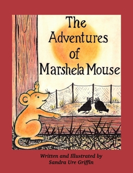 Paperback The Adventures of Marshela Mouse Book