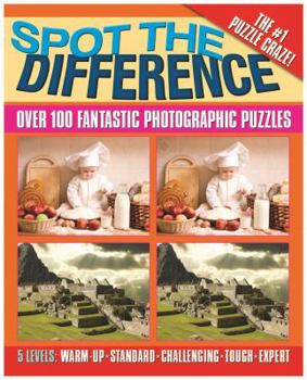 Paperback Spot the Difference: Amazing Photographic Puzzles Book