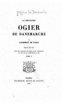 Paperback La chevalerie Ogier de Danemarche - Tome I [French] Book