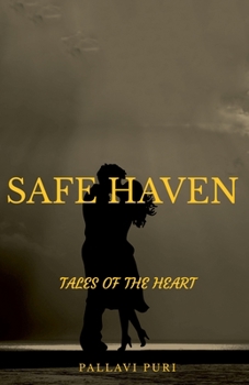 Paperback Safe Haven: Tales Of The Heart Book