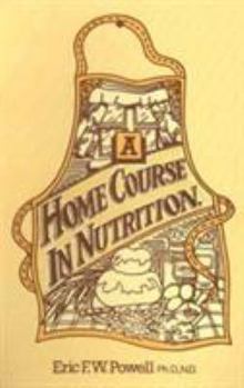 Hardcover A Home Course in Nutrition Book