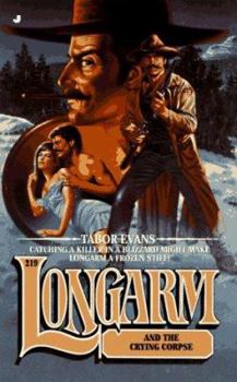 Mass Market Paperback Longarm 219: Longarm and the Crying Corpse Book