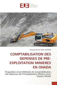 Paperback Comptabilisation Des Depenses de Pre-Exploitation Minieres En Ohada [French] Book