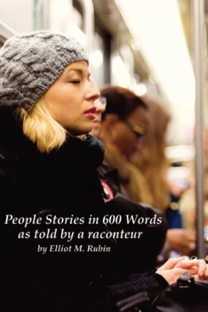 Paperback People Stories in 600 Words: as told be a raconteur Book