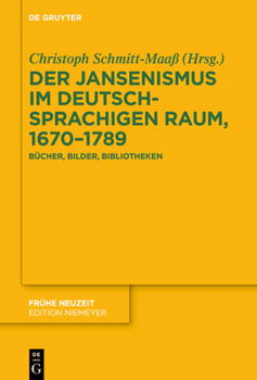 Hardcover Der Jansenismus im deutschsprachigen Raum, 1670-1789 [German] Book