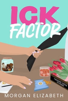 Paperback Ick Factor: A Fake Dating Workplace Revenge Romance Book