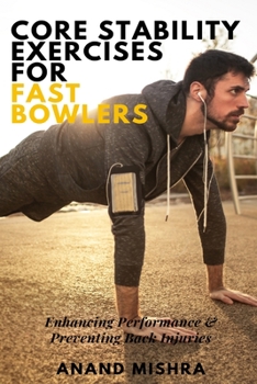 Paperback Core Stability Exercises For Fast Bowlers Book