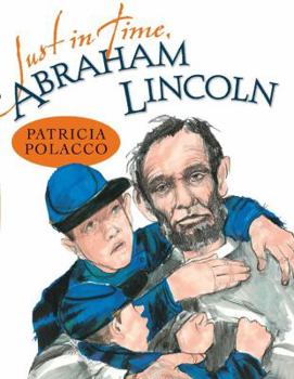 Hardcover Just in Time, Abraham Lincoln Book