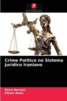 Paperback Crime Político no Sistema Jurídico Iraniano [Portuguese] Book