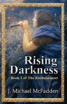 Paperback Rising Darkness: Book 2 of The Enchantment Book