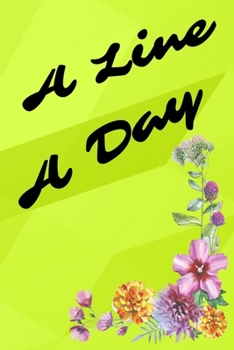 A Line A Day: 6x9 Journal To Write Down Your Thoughtful Memories One Line At A Time (2 Year)