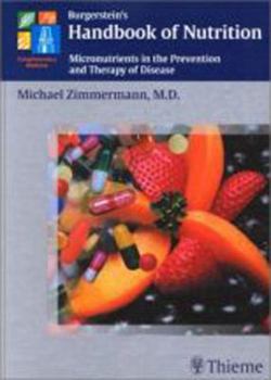 Hardcover Burgerstein's Handbook of Nutrition: Micronutrients in the Prevention and Therapy of Disease Book