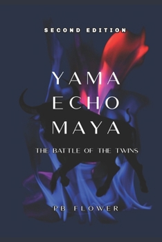 Paperback Yama Echo Maya: Battle Of The Twins Book