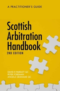 Paperback Scottish Arbitration Handbook: A Practitioner's Guide Book