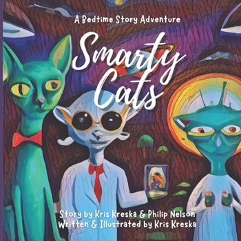 Paperback Smarty Cats: A Bedtime Story Adventure Book