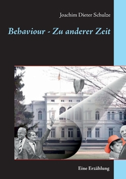 Paperback Behaviour - Zu anderer Zeit [German] Book