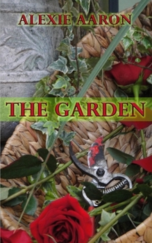 The Garden - Book #5 of the Haunted