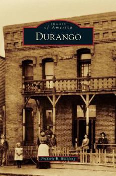 Durango - Book  of the Images of America: Colorado
