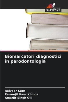 Biomarcatori diagnostici in parodontologia (Italian Edition)