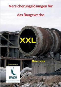 Paperback Versicherungslösungen für das Baugewerbe: XXL [German] Book